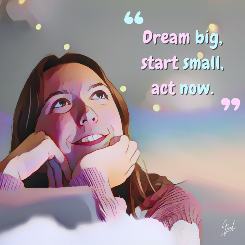 Dream Big
